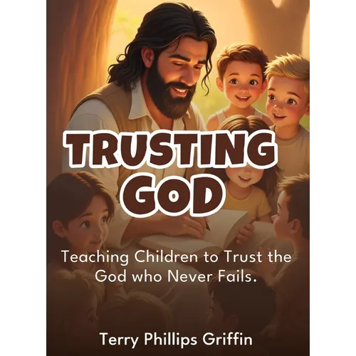 Trusting God - Hardcover