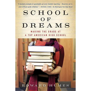 School of Dreams: Making the Grade at a Top American High School - Paperback