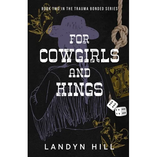 For Cowgirls and Kings - Paperback