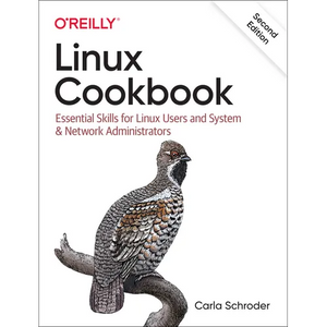 Linux Cookbook: Essential Skills for Linux Users and System & Network Administrators - Paperback