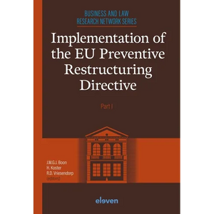 Implementation of the EU Preventive Restructuring Directive - Part I: Part I Volume 1 - Paperback