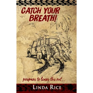 Catch Your Breath!: prepare to leave the rut . . . - Paperback