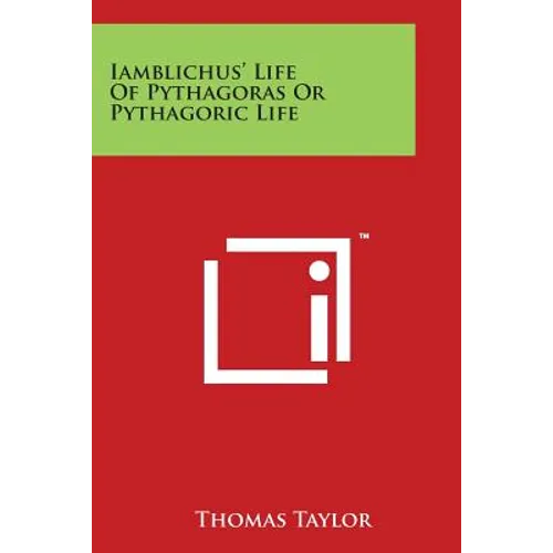 Iamblichus' Life of Pythagoras or Pythagoric Life - Paperback
