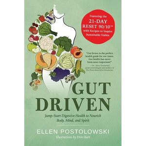 Gut Driven: Jump-Start Digestive Health to Nourish Body, Mind, and Spirit - Paperback