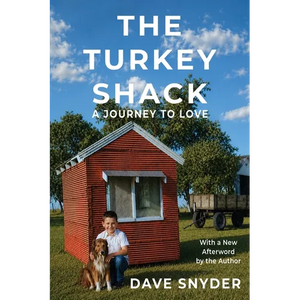 The Turkey Shack: A Journey to Love - Paperback