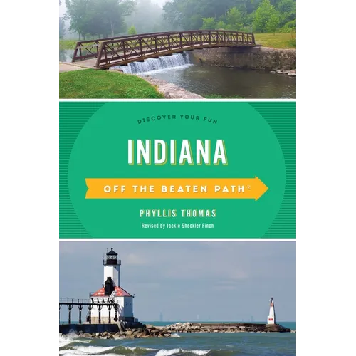 Indiana Off the Beaten Path(r): Discover Your Fun - Paperback
