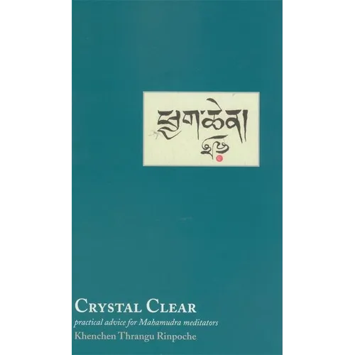 Crystal Clear: Practical Advice for Meditators - Paperback