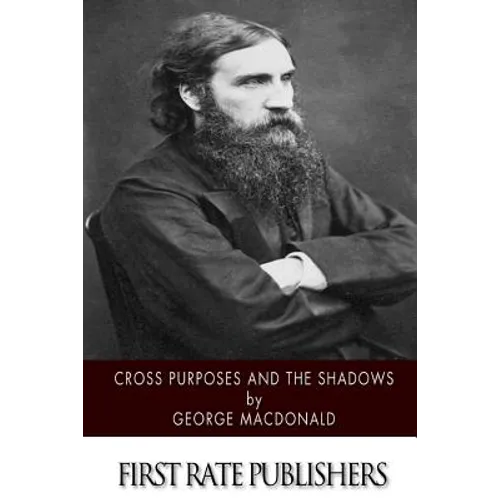 Cross Purposes and the Shadows - Paperback