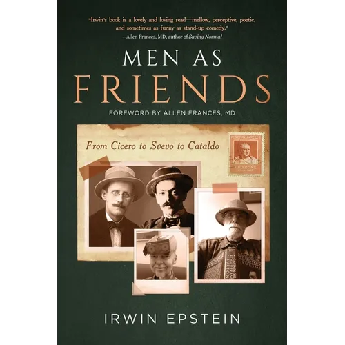 Men As Friends: From Cicero to Svevo to Cataldo - Paperback