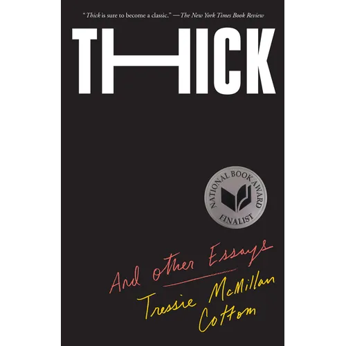 Thick: And Other Essays - Hardcover