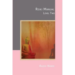 Reiki Manual 2: Level Two - Paperback