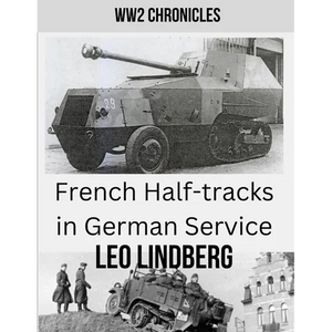 French Half-tracks in German Service WW2 - Paperback