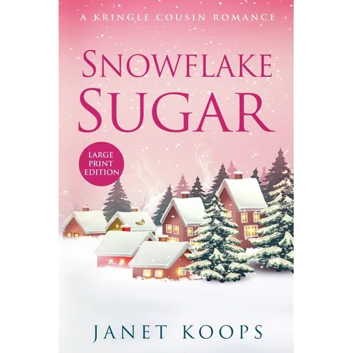 Snowflake Sugar: Large Print Edition - Paperback