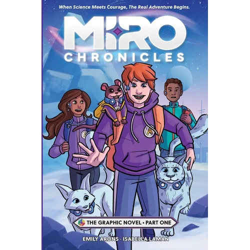 Miro Chronicles: The Graphic Novel - Part One - Paperback