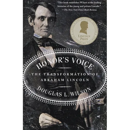 Honor's Voice: The Transformation of Abraham Lincoln - Paperback