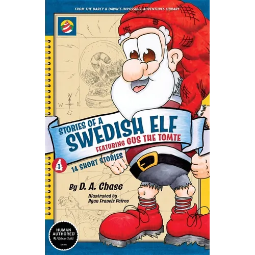STORIES OF A SWEDISH ELF featuring Gus the Tomte - Paperback