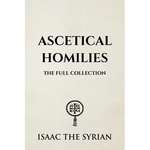 Ascetical Homilies - Paperback