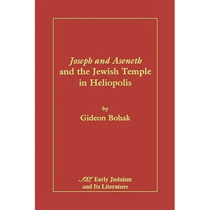 Joseph and Aseneth and the Jewish Temple in Heliopolis - Paperback