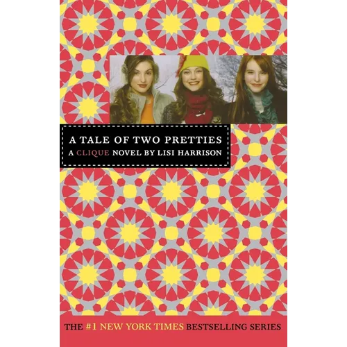 A Tale of Two Pretties: A Clique Novel - Paperback
