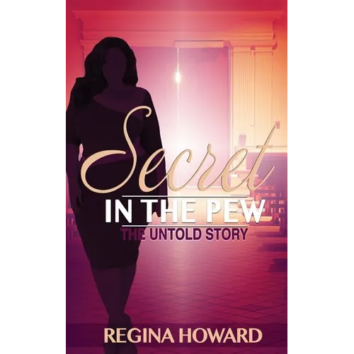 Secret in the Pew The Untold Story - Paperback