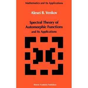 Spectral Theory of Automorphic Functions: And Its Applications - Hardcover