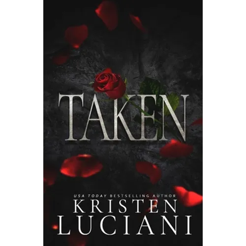 Taken: A Dark Italian Mafia Romance - Paperback