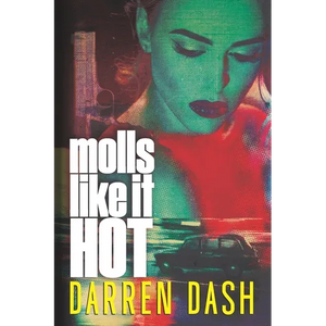 Molls Like It Hot - Paperback