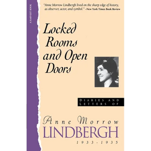 Locked Rooms Open Doors:: Diaries and Letters of Anne Morrow Lindbergh, 1933-1935 - Paperback