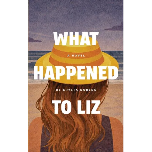 What Happened to Liz - Paperback