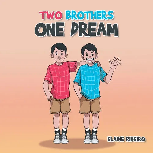 Two Brothers One Dream - Paperback