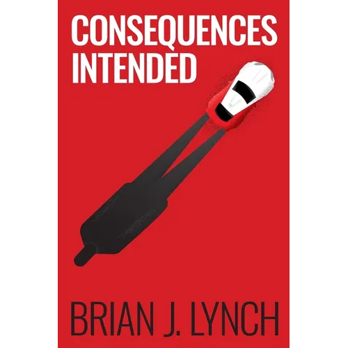 Consequences Intended - Paperback