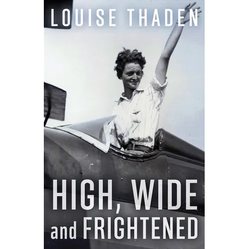 High, Wide and Frightened - Paperback