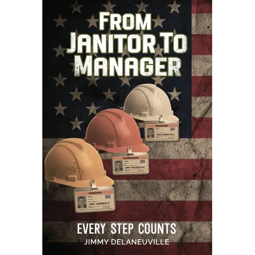 From Janitor To Manager - Paperback