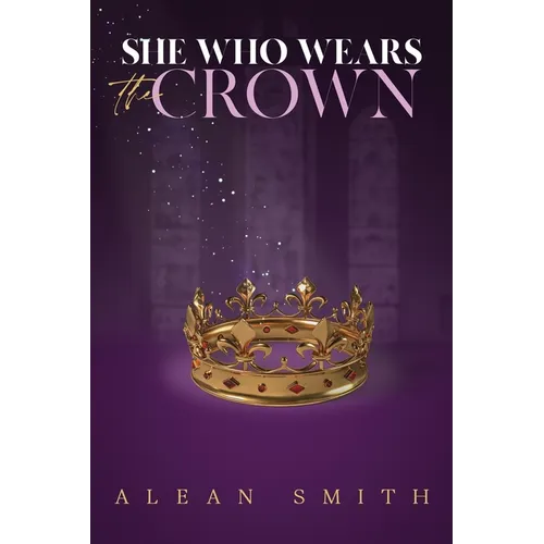 She Who Wears the Crown - Paperback