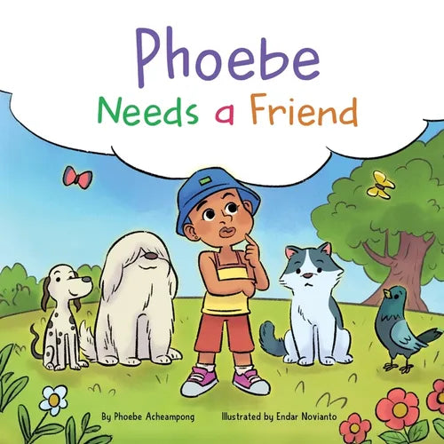 Phoebe Needs a Friend - Paperback
