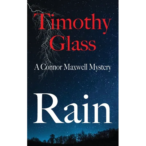 Rain, A Connor Maxwell Mystery - Paperback