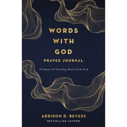 Words with God Prayer Journal: 40 Days of Getting Real with God - Paperback