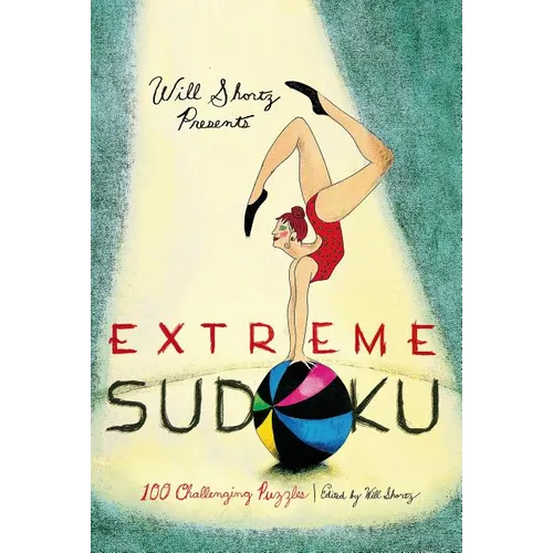 Will Shortz Presents Extreme Sudoku - Paperback