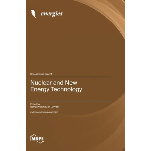 Nuclear and New Energy Technology - Hardcover