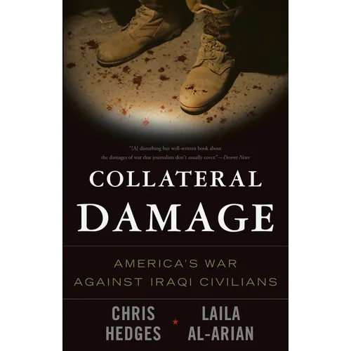Collateral Damage: America's War Against Iraqi Civilians - Paperback