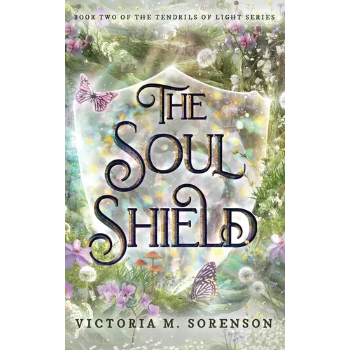 The Soul Shield - Hardcover