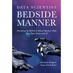 Data Scientist Bedside Manner - Paperback