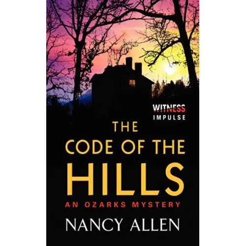 The Code of the Hills: An Ozarks Mystery - Mass Market Paperbound