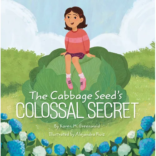 The Cabbage Seed's Colossal Secret - Hardcover