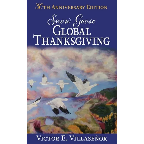 Snow Goose Global Thanksgiving - Paperback