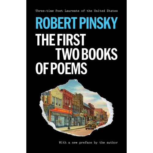 Robert Pinsky: The First Two Books of Poems - Paperback