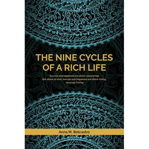 The Nine Cycles of a Rich Life - Paperback