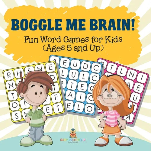 Boggle Me Brain! Fun Word Games for Kids (Ages 5 and Up) - Paperback