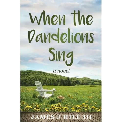 When the Dandelions Sing - Paperback