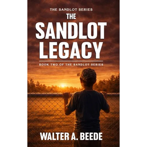 The Sandlot Legacy - Hardcover